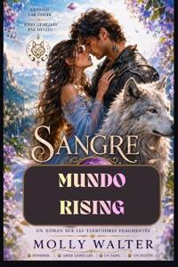 SANGRE MUNDO RISING
