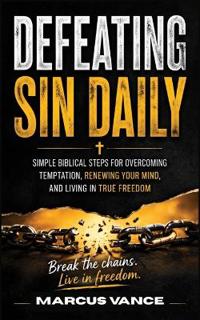 Defeating Sin Daily