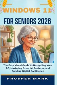 Windows 11 for Seniors 2026