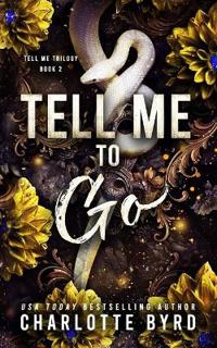 Tell Me to Go