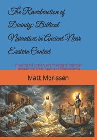 The Reverberation of Divinity