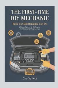 The First-Time DIY Mechanic