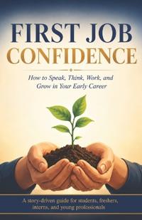 FIRST JOB CONFIDENCE