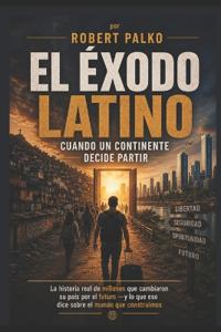El Éxodo latino