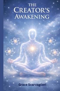 The Creator's Awakening