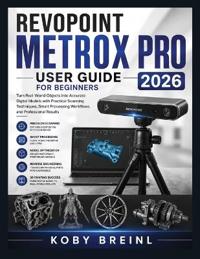 Revopoint MetroX Pro User Guide for Beginners 2026