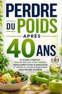 Comment perdre du poids après 40 ans.