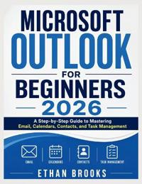 Microsoft Outlook for Beginners 2026