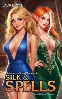 Silk & Spells