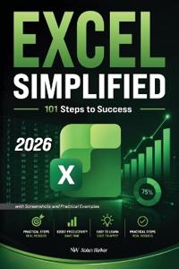 EXCEL SIMPLIFIED (Black & White Edition)