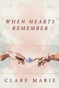 When Hearts Remember