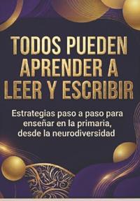 Todos pueden aprender a leer y escribir