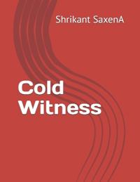Cold Witness