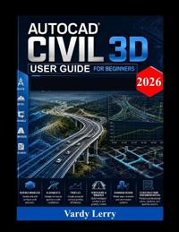 AutoDesk Civil 3D User Guide (2026)