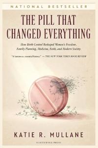 The Pill That Changed Everything