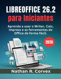 Libreoffice 26.2 para Iniciantes