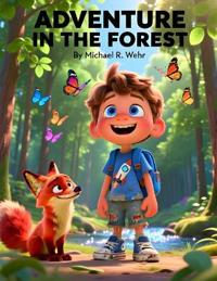 Adventure in the Forest