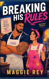 Breaking His Rules