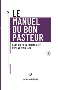 Le Manuel du Bon Pasteur.