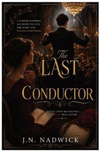 The Last Conductor