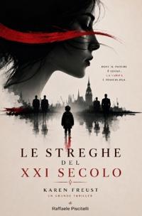 Le Streghe del XXI Secolo