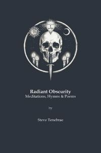 Radiant Obscurity