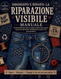 Indossato e rinato