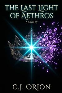 The Last Light of Aethros