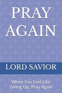 Pray Again