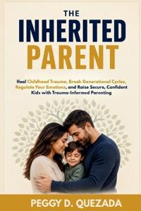 The Inherited Parent