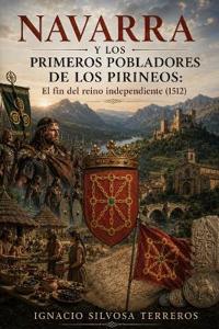 Navarra Y Los Primeros Pobladores de Los Pirineos