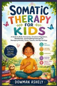 Somatic Therapy for Kids