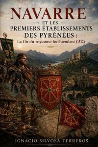 Navarre Et Les Premiers Établissements Des Pyrénées