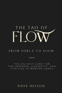 The Tao of Flow