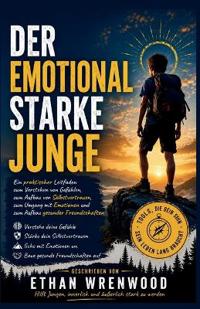 Der Emotional Starke Junge