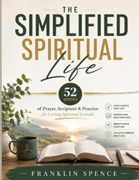 The Simplified Spiritual Life