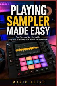 Playing Sampler Made Easy