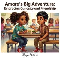 Amara's big adventure