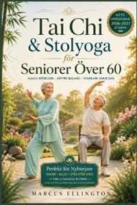 Tai Chi och Stol Yoga för seniorer över 60