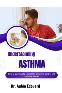 Understanding Asthma