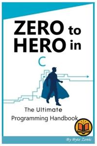 Zero to Hero in C