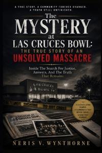 The Mystery at Las Cruces Bowl