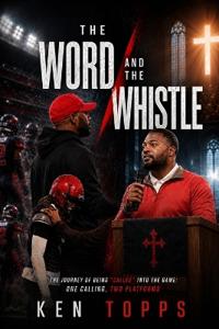 The Word and The Whistle