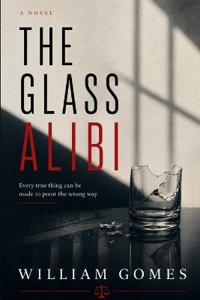 The Glass Alibi