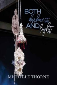 Both Darkness and Light