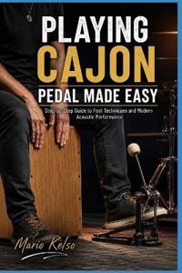 Playing Cajon Pedal Made Easy