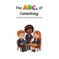 The ABCs of Consulting