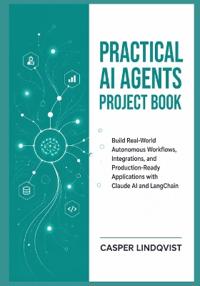 Practical AI Agents Project Book
