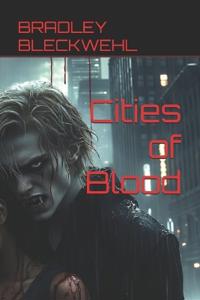 Cities of Blood