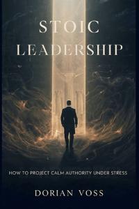 Stoic Leadership